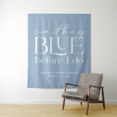 Something Blue Before I Do Bridal Shower Wandkleed (In situ)