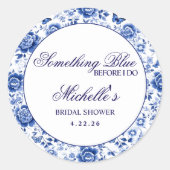 Something Blue Before I Do Bruidsfeest met bloemen Ronde Sticker (Voorkant)