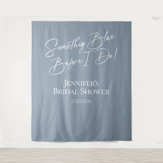 Something Blue voor ik trouw Bruidsfeest Achtergro Wandkleed (Voorkant)