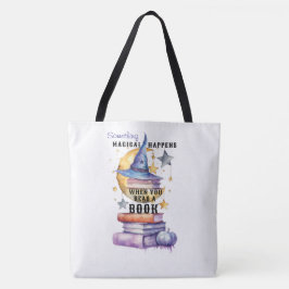 Something Magical Happens When You Read A Book Tote Bag