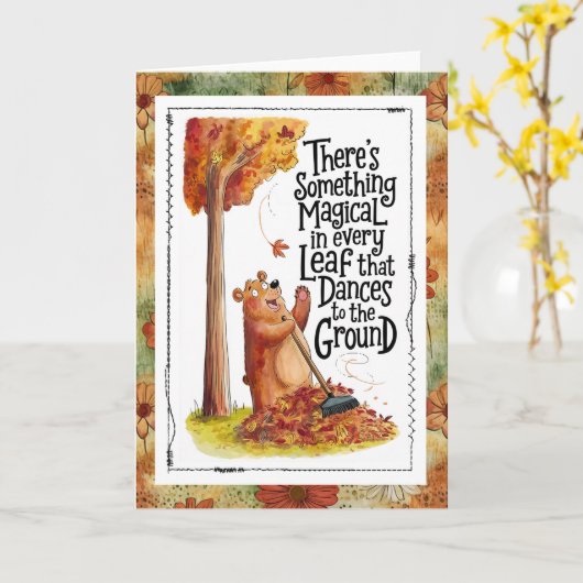 Something Magical in Every Falling Leaf Humor  Kaart (Gele Bloem)
