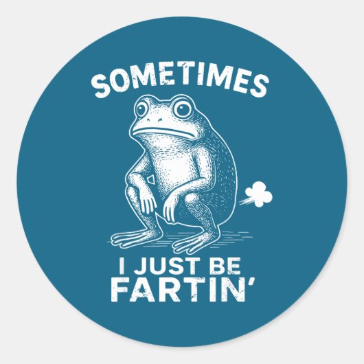 Sometimes Fartin Frog I Just Lover Ronde Sticker (Voorkant)