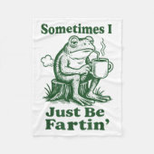 Sometimes I Just Be Fartin' Frog  Fleece Deken (Voorkant)