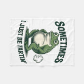 Sometimes I Just Be Fartin' Frog Funny Fart  Fleece Deken (Voorkant (Horizontaal))