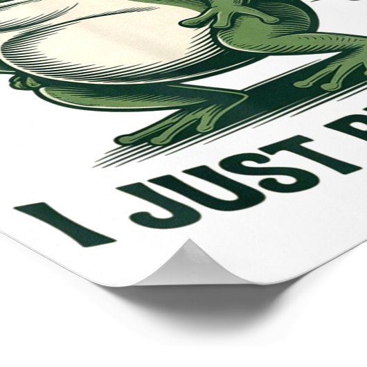 Sometimes I Just Be Fartin' Frog Funny Fart  Poster (Hoek)