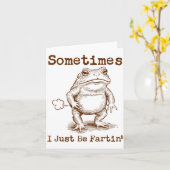 Sometimes I Just Be Fartin’ Frog Funny Rude Silly  Kaart (Gele Bloem)