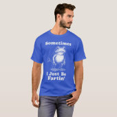 Sometimes I Just Be Fartin Frog girl T-shirt (Voorkant volledig)