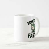 Sometimes I Just Be Fartin' Frog Humor Funny Fart  Koffiemok (Voorkant rechts)