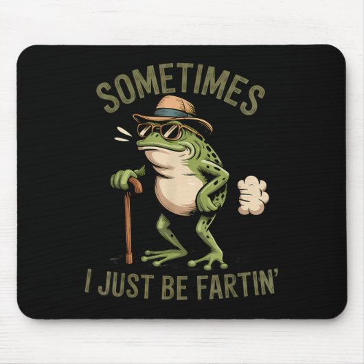 Sometimes I Just Be Fartin' Funny Frog Farting  Muismat (Voorkant)