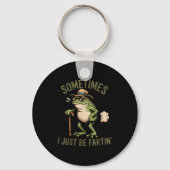 Sometimes I Just Be Fartin' Funny Frog Farting  Sleutelhanger (Voorkant)