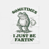 Sometimes I Just Be Fartin' Funny Frog  Fleece Deken (Voorkant)