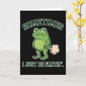 Sometimes I Just Be Fartin Funny Frog Meme funny Kaart (Gele Bloem)