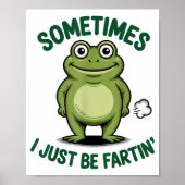 Sometimes I Just Be Farting Frog Christmas Funny F Poster (Voorkant)