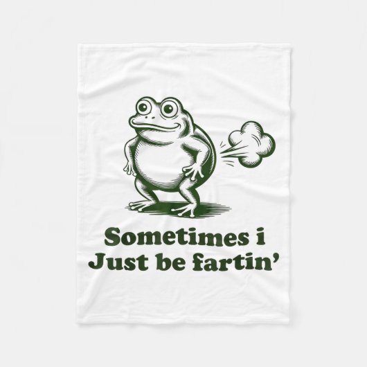 Sometimes I Just Be Farting Frog Humor Funny Fart  Fleece Deken (Voorkant)