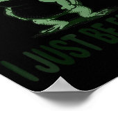 Sometimes I Just Be Farting Frog Humor Funny Fart  Poster (Hoek)