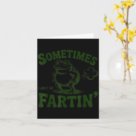 Sometimes I Just Be Farting Frog  Kaart (Gele Bloem)
