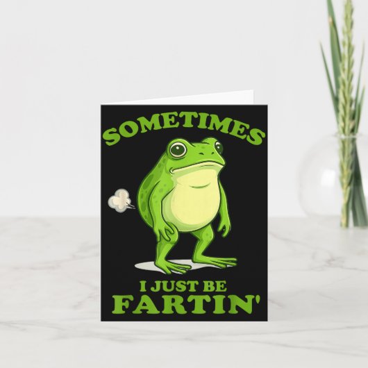 Sometimes I Just Be Farting Funny Frog Kaart (Voorkant)