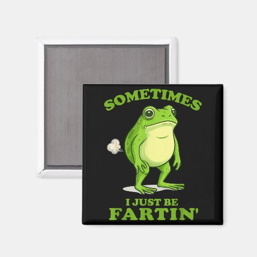 Sometimes I Just Be Farting Funny Frog  Magneet (Voorkant / Achterkant)