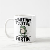 Sometimes I Just Be Farting Funny Frog Meme Animal Koffiemok (Links)