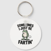 Sometimes I Just Be Farting Funny Frog Meme Animal Sleutelhanger (Voorkant)