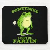 Sometimes I Just Be Farting Funny Frog  Muismat (Voorkant)