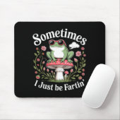 Sometimes I Just Be Farting Funny Frog Muismat (Met muis)