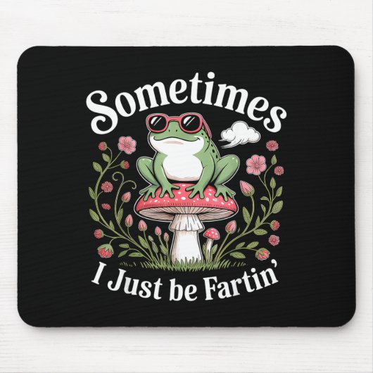 Sometimes I Just Be Farting Funny Frog Muismat (Voorkant)