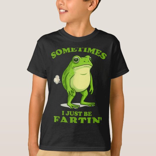 Sometimes I Just Be Farting Funny Frog T-shirt (Voorkant)