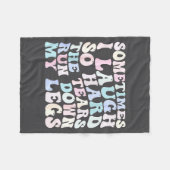 Sometimes I Laugh So Hard The Tears Run Down My Le Fleece Deken (Voorkant (Horizontaal))