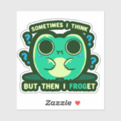 Sometimes I Think but then I Froget Sticker (Vel)