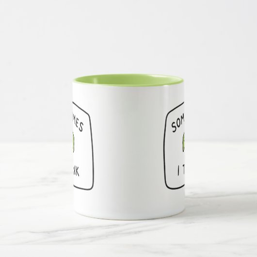 "Sometimes I Think" Funny Blob Mug Mok (Midden)