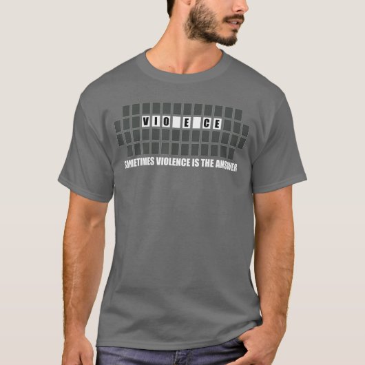 Sometimes Violence Ishe Answer Violence Gift frien T-shirt (Voorkant)