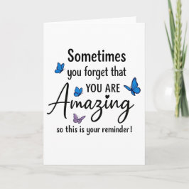 Sometimes You Forget You Are Amazing Kaart