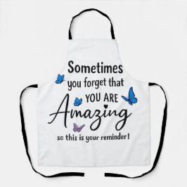 Sometimes You Forget You Are Amazing Schort