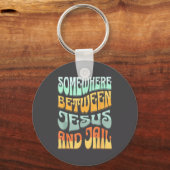 Somewhere Between Jesus And Jail Funny Christian Q Sleutelhanger (Voorkant)