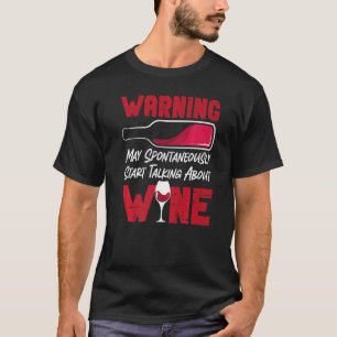 Sommelier Wine Drink de Waarschuwing van het Tast T-shirt