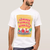 Sommer Tomate Borratta T-shirt (Voorkant)
