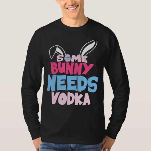 Sommige Bunny heeft behoefte aan een wodka-paaspro T-shirt (Voorkant)