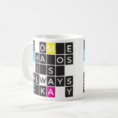 Sommige Chaos zijn altijd oké Mok (Voorkant links)