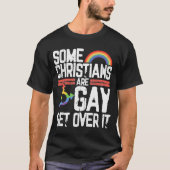 Sommige christenen krijgen een homo over de LGBTQ- T-shirt (Voorkant)