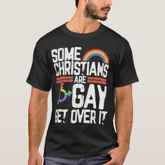 Sommige christenen krijgen een homo over de LGBTQ- T-shirt (Voorkant)