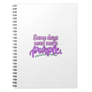 Sommige dagen hebben meer paars nodig Script Noteb Notitieboek