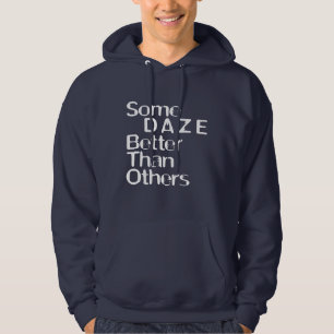Sommige Daze beter dan anderen GFX 03 Wit Hoodie