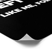 Sommige dingen zijn beter alleen. Zoals ik, voor b Poster (Hoek)