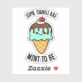 Sommige dingen zijn mint om pepermunt woordspeling sticker (Vel)