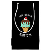 Sommige dingen zijn wijs om peppermint te zijn, do klein cadeauzakje (Voorkant)