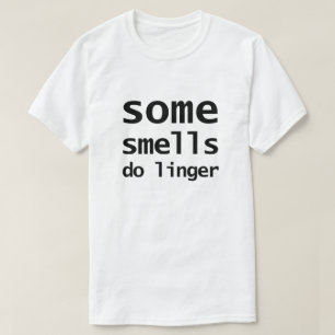 Sommige geuren blijven hangen jaren 70 tv-adverte t-shirt