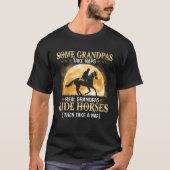 Sommige Grandpas nemen Naps Real Grandpas Ride Hor T-shirt (Voorkant)