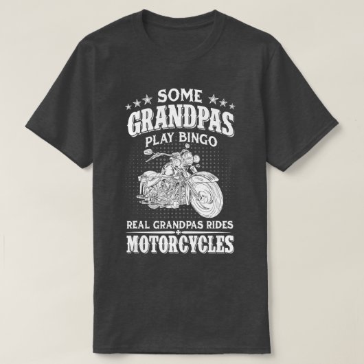 Sommige Grandpas Play Bingo Real Grandpas Ride Mot T-shirt (Design voorkant)