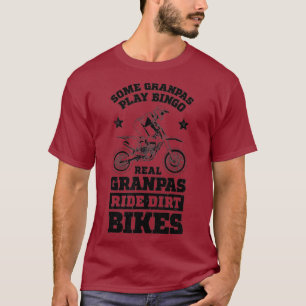 Sommige Grandpas spelen Bingo Real Grandpas Ride D T-shirt